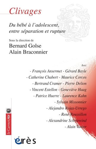 CLIVAGES DU BEBE A L ADO ENTRE SEPARATION ET RUPTURE, de GOLSE#BRACONNIE | portada del libro