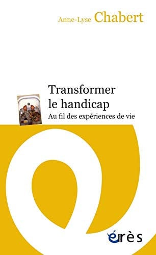 TRANSFORMER LE HANDICAP, de CHABERT ANNE-LY | portada del libro