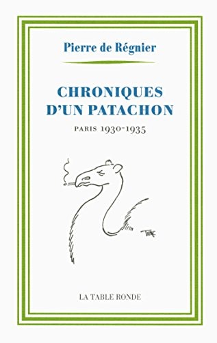 CHRONIQUES D'UN PATACHON, de Pierre de Régnier | portada del libro
