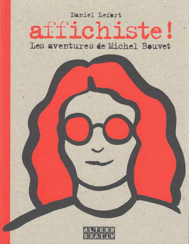 AFFICHISTE LES AVENTURES DE MICHEL BOUVET, de LEFORT | portada del libro