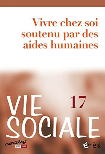 VIE SOCIALE 17 VIVRE CHEZ SOI SOUTENU PAR DES AIDES HUMAINES, de COLLECTIF | portada del libro