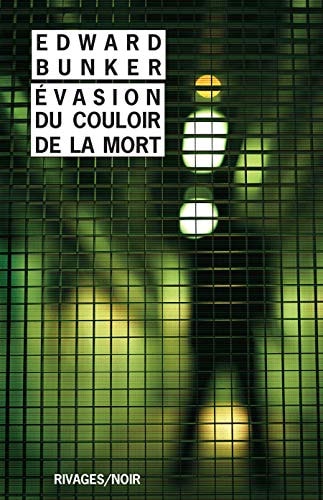 EVASION DU COULOIR DE LA MORT, de Edward Bunker | portada del libro