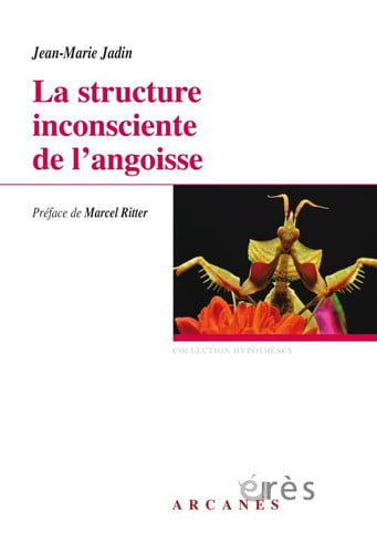 LA STRUCTURE INCONSCIENTE DE L'ANGOISSE, de JADIN JEAN-MARI | portada del libro