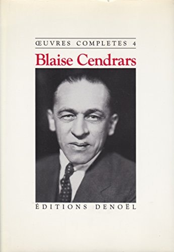 OEUVRES COMPLETES T4, de Blaise Cendrars | portada del libro