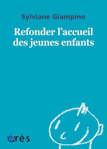 1001 BB 151 REFONDER L'ACCUEIL DES JEUNES ENFANTS, de GIAMPINO SYLVIA | portada del libro