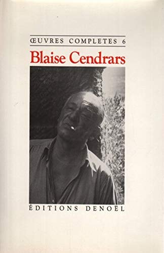 OEUVRES COMPLETES T6, de Blaise Cendrars | portada del libro