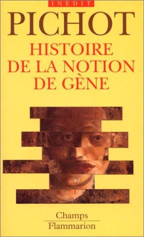ISTOIRE DE LA NOTION DE GENE, de PICHOT ANDRE | portada del libro