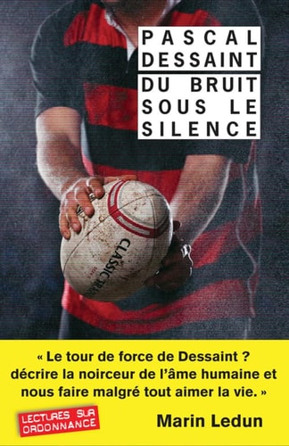 DU BRUIT SOUS LE SILENCE, de Pascal Dessaint | portada del libro