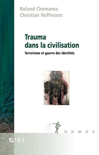 TRAUMA DANS LA CIVILISATION, de CHEMAMA ROLAND# | portada del libro