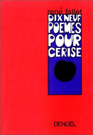 DIX-NEUF POEMES POUR CERISE, de René Fallet | portada del libro