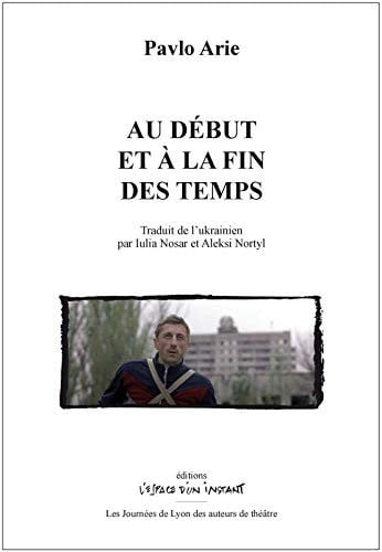 AU DEBUT ET A LA FIN DES TEMPS, de ARIE PAVLO | portada del libro