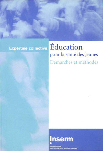 EDUCATION POUR LA SANTE DES JEUNES DEMARCHES ET METHODES., de COLLECTIF | portada del libro