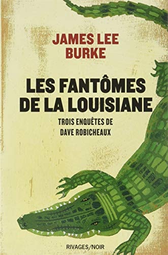 LES FANTÂMES DE LA LOUISIANE, de James Lee Burke | portada del libro