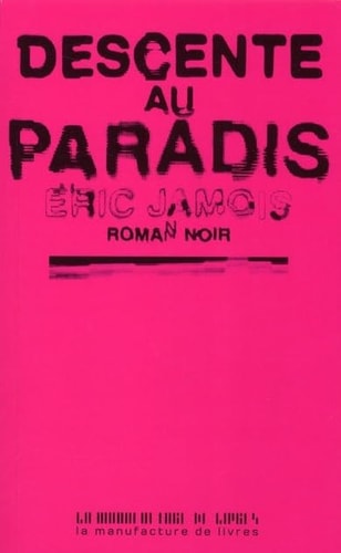 DESCENTE AU PARADIS, de Éric Jamois | portada del libro