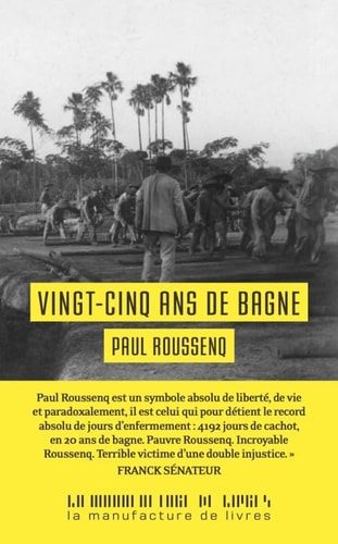 25 ANS DE BAGNE, de Paul Roussenq | portada del libro