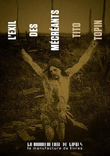 L EXIL DES MECREANTS, de Tito Topin | portada del libro