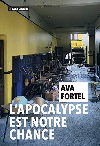 LAPOCALYPSE EST NOTRE CHANCE, de Ava Fortel | portada del libro