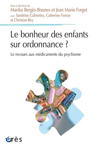 LE BONHEUR DES ENFANTS SUR ORDONNANCE ?, de BERGES-BOUNES M | portada del libro