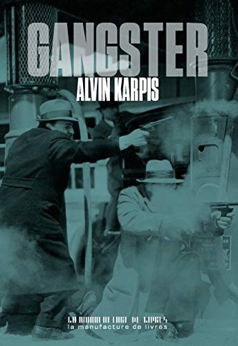 GANGSTER, de Alvin Karpis | portada del libro
