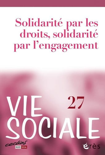 VIE SOCIALE 27 LA SOLIDARITE PAR LES DROITS SOLIDARITE PAR L, de BOUQET BRIGITTE | portada del libro