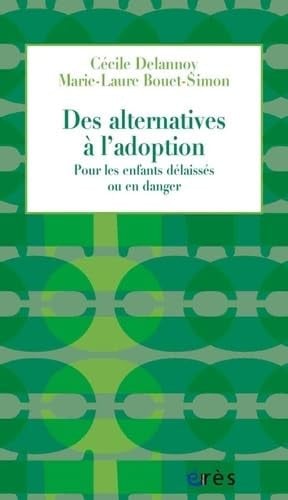 DES ALTERNATIVES A L'ADOPTION, de DELANNOY CECILE | portada del libro