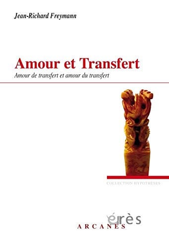AMOUR ET TRANSFERT, de FREYMANN JEAN-R | portada del libro