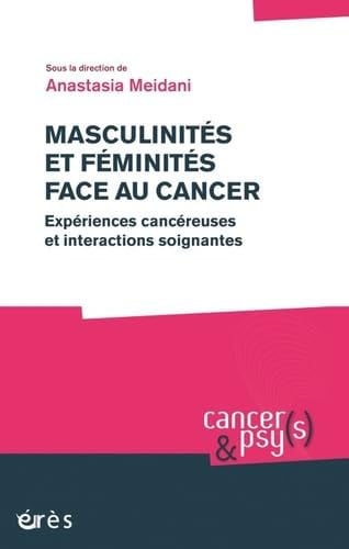 MASCULINITES ET FEMINITES FACE AU CANCER, de MEIDANI ANASTAS | portada del libro