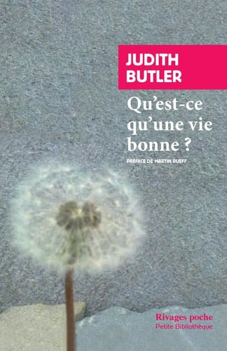 QU'EST CE QU'UNE VIE BONNE, de Judith Butler | portada del libro