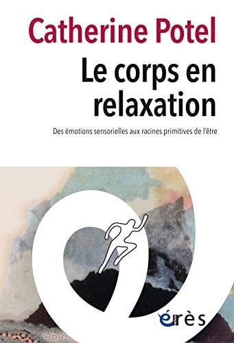 LE CORPS EN RELAXATION, de POTEL CATHERINE | portada del libro