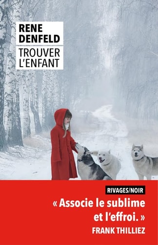 TROUVER LENFANT, de Rene Denfeld | portada del libro