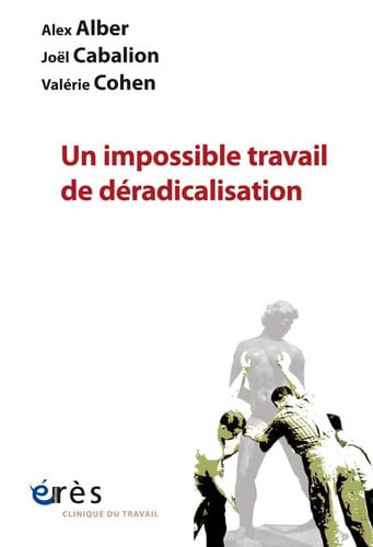 UN IMPOSSIBLE TRAVAIL DE DERADICALISATION, de ALBER ALEX#CABA | portada del libro