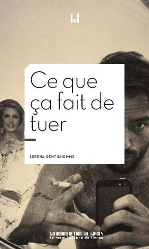 CE QUE ÇA FAIT DE TUER, de Serena Gentilhomme | portada del libro