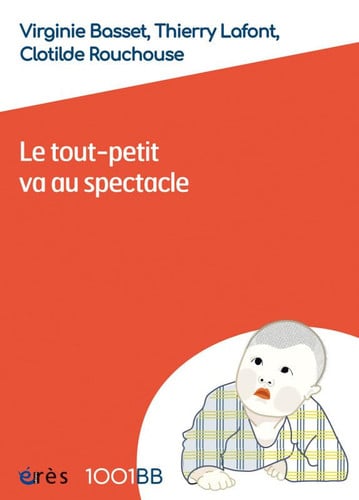LE TOUT-PETIT VA AU SPECTACLE, de BASSET VIRGINIE | portada del libro