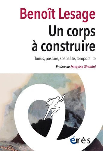 UN CORPS A CONSTRUIRE, de LESAGE BENOIT | portada del libro