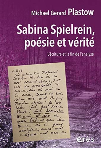 SABINA SPIELREIN POESIE ET VERITE, de PLASTOW MICHAEL | portada del libro