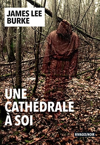 UNE CATHEDRALE A SOI, de James Lee Burke | portada del libro