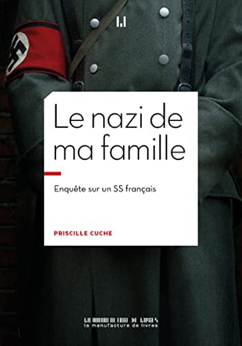 LE NAZI DE MA FAMILLE, de Priscille Cuche | portada del libro
