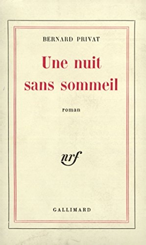 UNE NUIT SANS SOMMEIL, de Bernard Privat | portada del libro