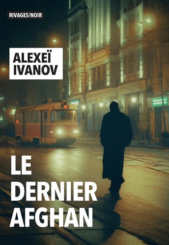 LE DERNIER AFGHAN, de Alexeï Ivanov | portada del libro