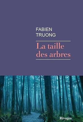 LA TAILLE DES ARBRES, de Fabien Truong | portada del libro