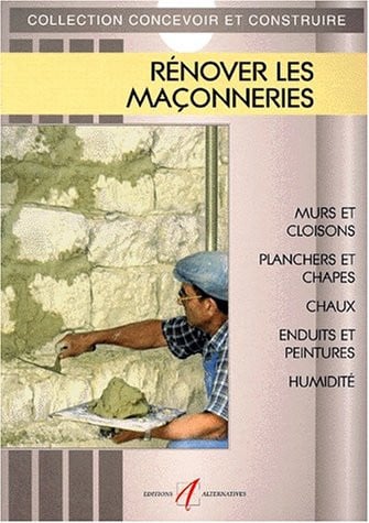 RENOVER LES MACONNERIES, de MATANA | portada del libro