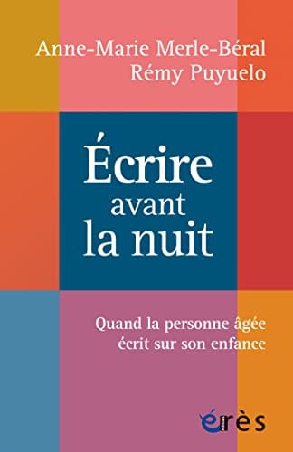 ECRIRE AVANT LA NUIT, de MERLE-BERAL#PUY | portada del libro
