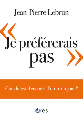 JE PREFERERAIS PAS, de LEBRUN JEAN-PIE | portada del libro