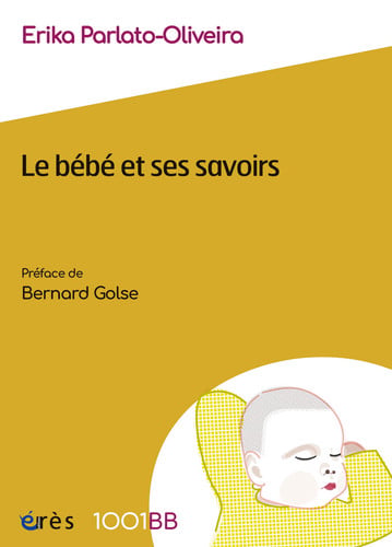 1001BB 182 LE BEBE ET SES SAVOIRS, de PARLATO-OLIVEIR | portada del libro