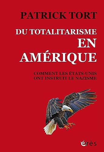 DU TOTALITARISME EN AMERIQUE, de TORT PATRICK | portada del libro