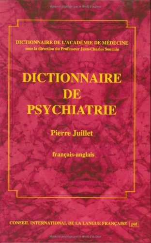 DICTIONNAIRE DE PSYCHIATRIE FR-ANGL., de Pierre Juillet | portada del libro