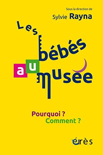 LES BEBES AU MUSEE, de RAYNA SYLVIE | portada del libro