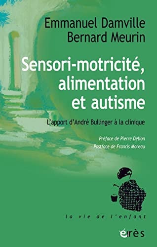 SENSORIMOTRICITE ALIMENTATION ET AUTISME, de DAMVILLE E#MEUR | portada del libro