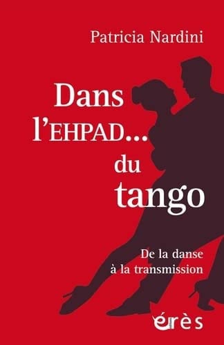 DANS L EHPAD DU TANGO, de NARDINI PATRICI | portada del libro