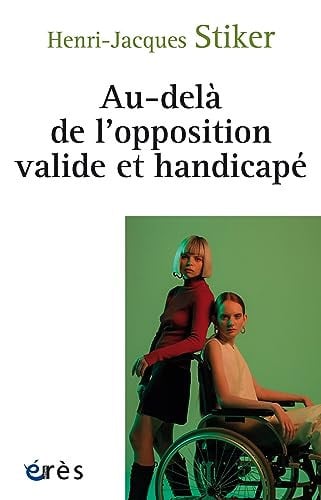 AU DELA DE VALIDE ET HANDICAPE, de STIKER HENRI-JA | portada del libro